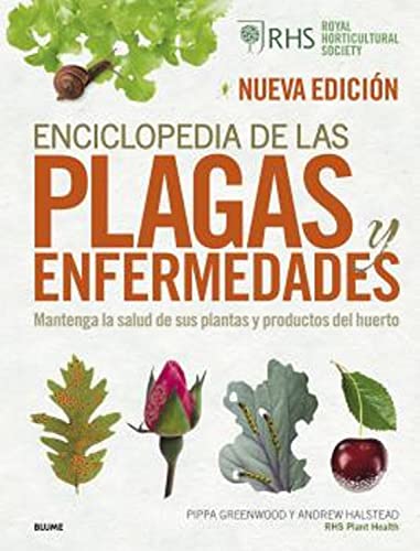 Enciclopedia de las plagas y enfermedades: Mantenga la salud de sus plantas y productos del huerto (JARDIN)
