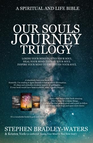 Our Souls Journey Trilogy: A Spiritual Bible