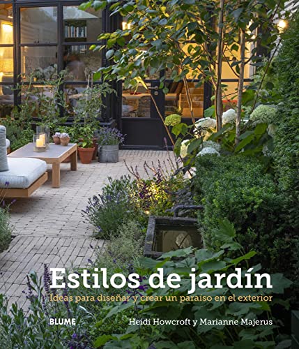 Estilos de jardín: Ideas para diseñar y crear un paraíso en el exterior (SIN COLECCION)